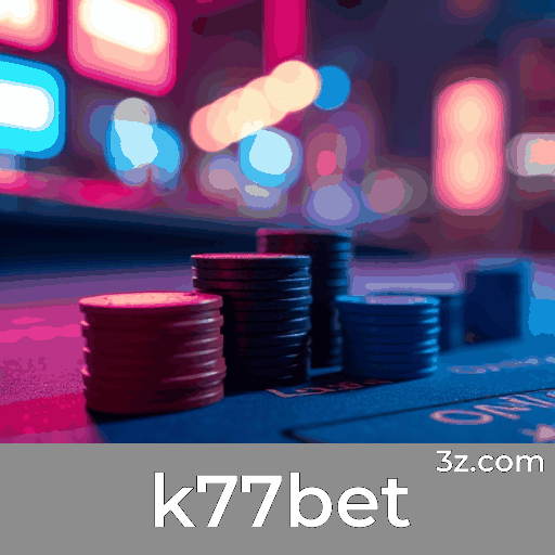 k77bet: Seu Cassino Online Seguro e Rápido